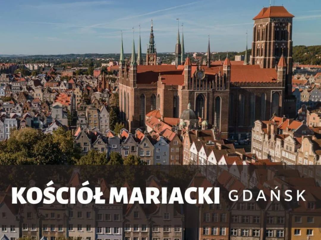 Zwiedzanie Kościoła Mariackiego w Gdańsku - informacje